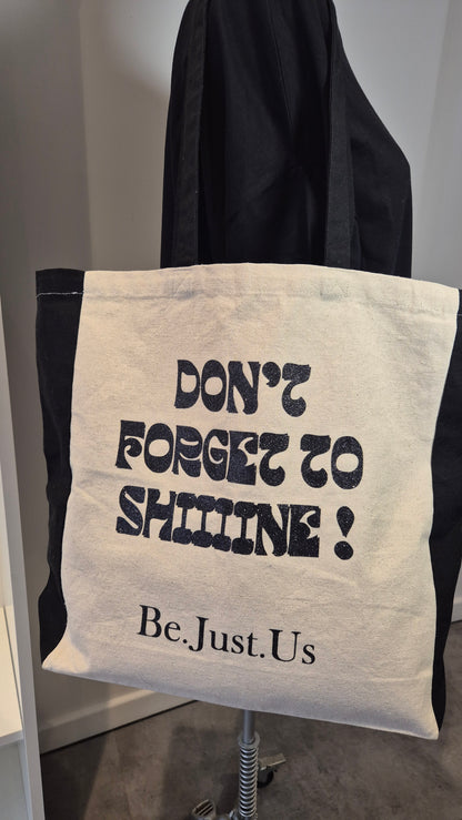 Tote bag Don't Forget To Shine
