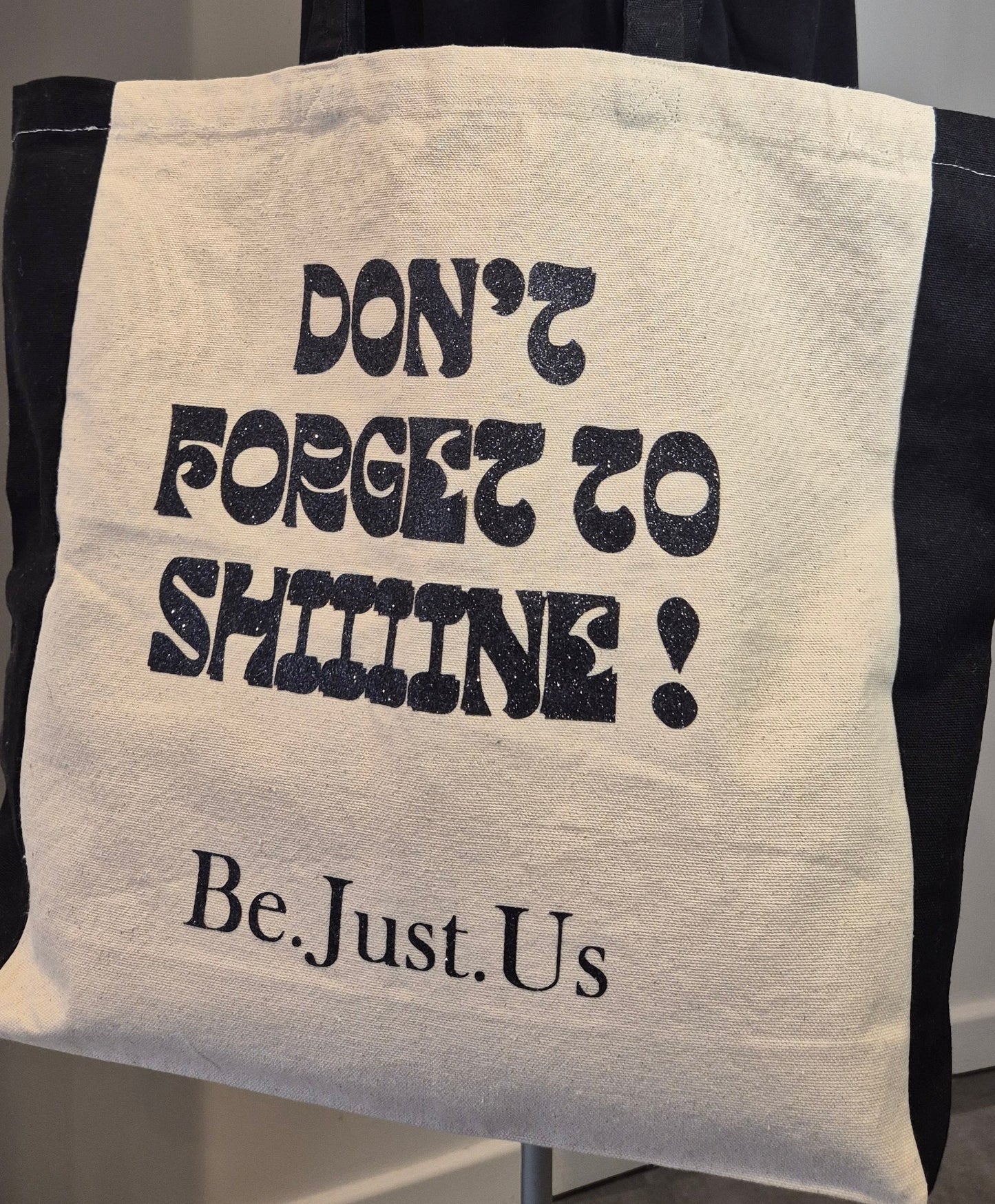Tote bag Don't Forget To Shine