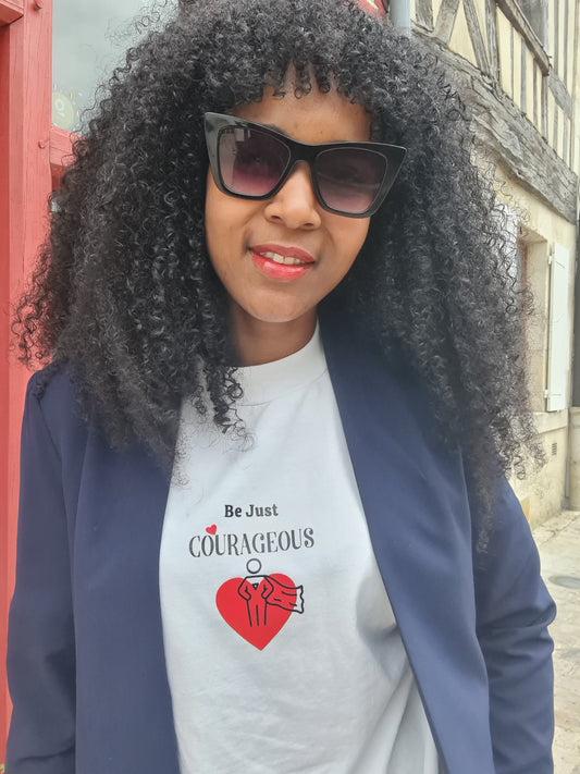 T-shirt Be Just Courageous