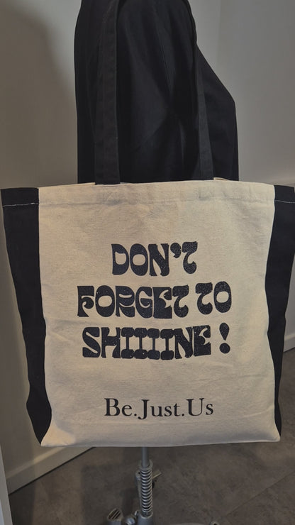 Tote bag Don't Forget To Shine