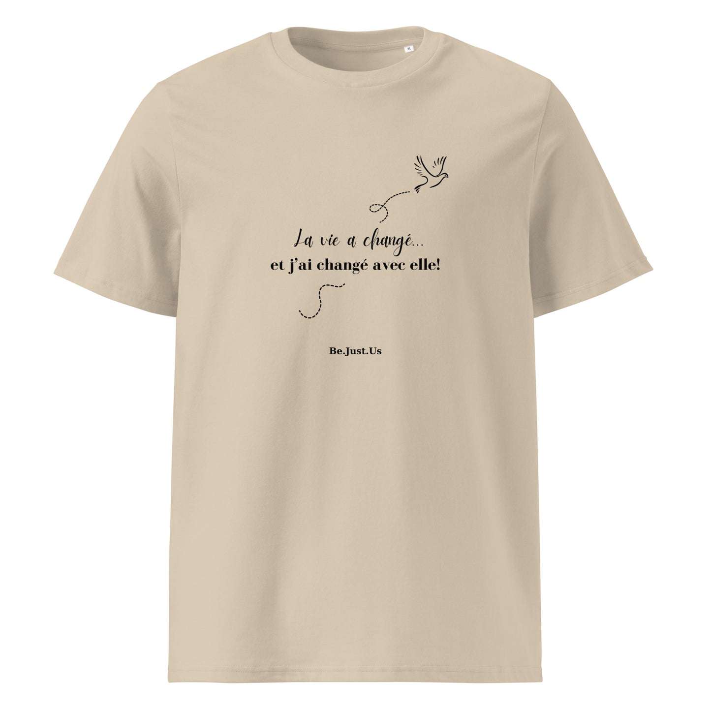 T-shirt - La vie a changé