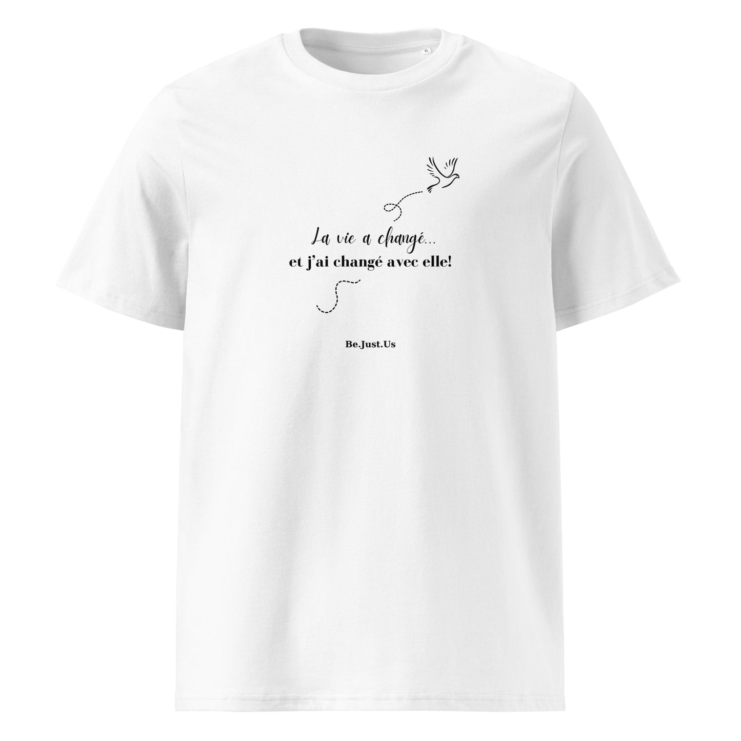 T-shirt - La vie a changé