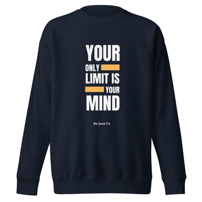 Sweat - your only limit is your mind